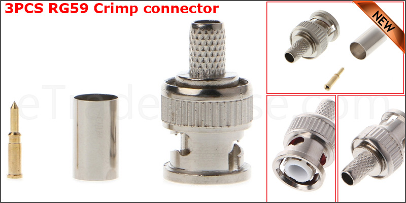 BNC 3 Part Crimp RG58 RG59 RG6 Coaxial CCTV Connectors (Video Audio 75 Ohm)