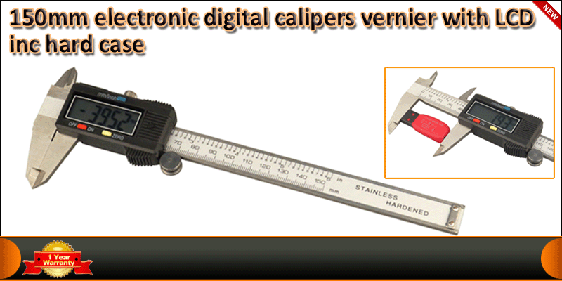 150mm ELECTRONIC DIGITAL VERNIER CALIPERS  WITH LC