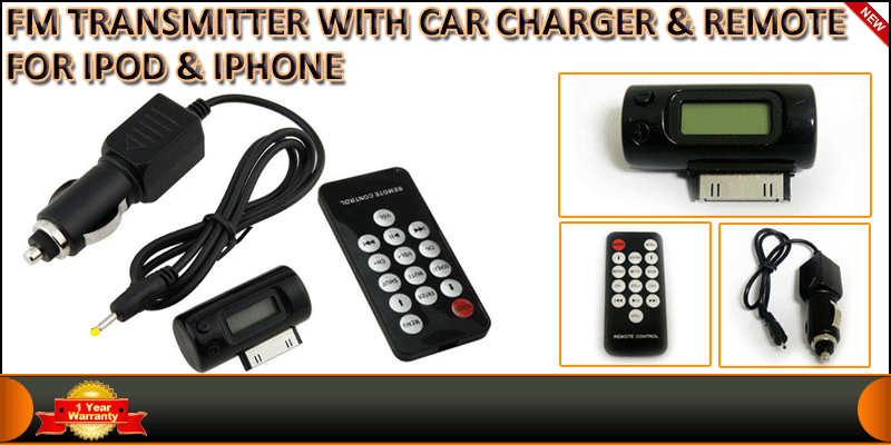FM TRANSMITTER WITH CAR CHARGER & REMOTE FOR IPOD 