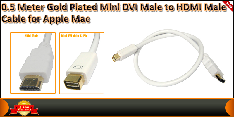 0.5 Meter Gold plated Mini DVI Male to HDMI Male C