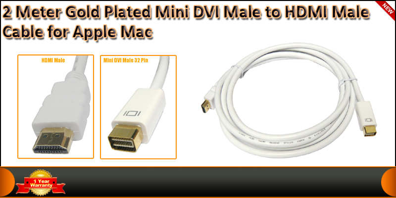 2 Meter Gold plated Mini DVI Male to HDMI Male Cab