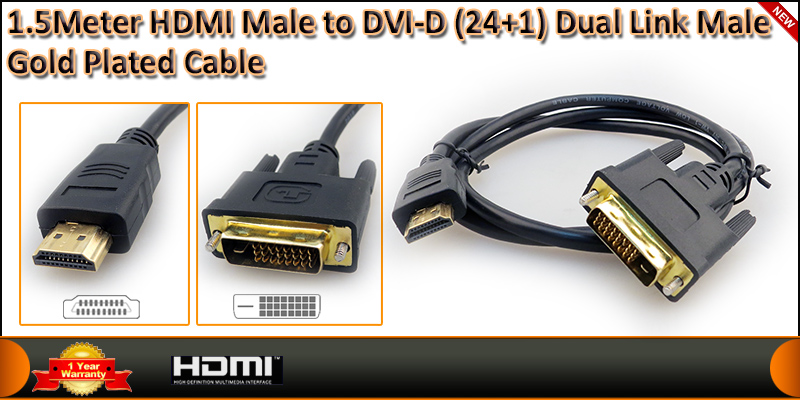 Gold Plated 1.5 Meter HDMI (19 Pin) Male to DVI-D 