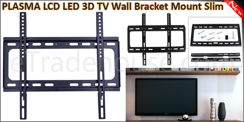 PLASMA LCD LED 3D Fixed Slim TV Wall Mount Bracket